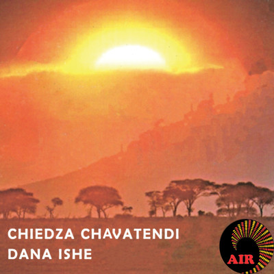 Dana Ishe/Chiedza Chavatendi
