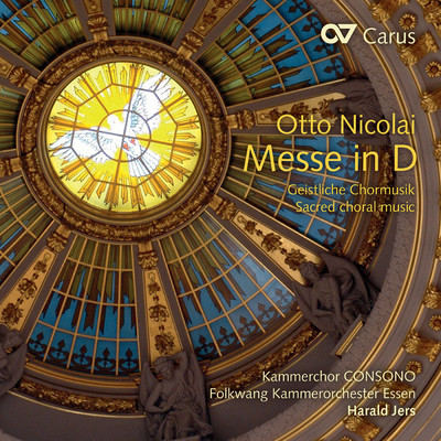 Nicolai: Mass No. 1 in D Major; Liturgie No. 2/Folkwang Kammerorchester Essen／Kammerchor CONSONO／Harald Jers