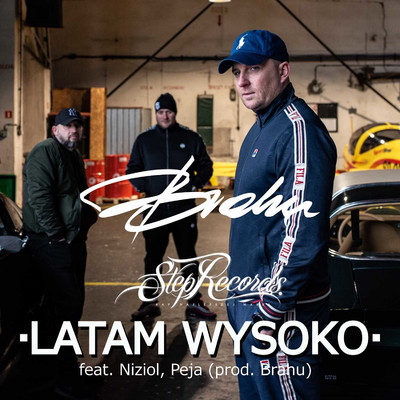 Latam wysoko (feat. Niziol, Peja)/Brahu