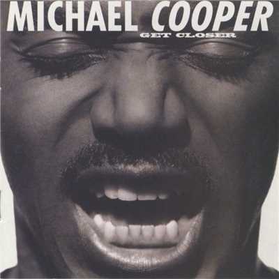アルバム/Get Closer/Michael Cooper