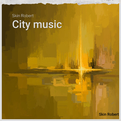 City music (Instrumental)/Skin Robert