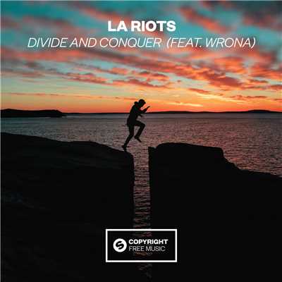 Divide and Conquer (feat. Wrona)/LA Riots