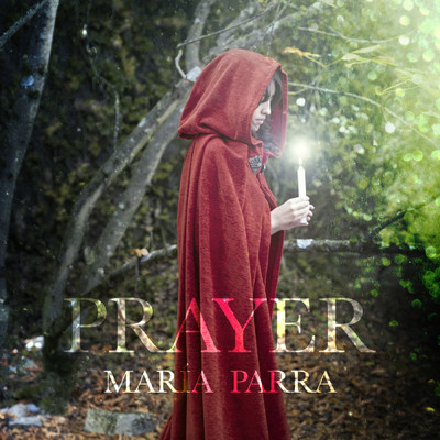 シングル/Prayer/Maria Parra