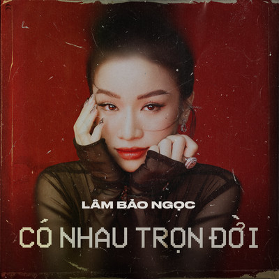 Co Nhau Tron Doi/Lam Bao Ngoc