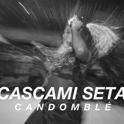 Candomble/Cascami Seta
