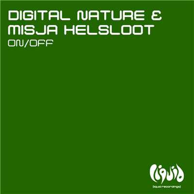 ON／OFF (Remixes)/Digital Nature & Misja Helsloot