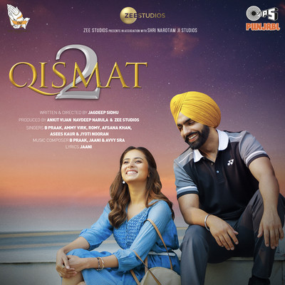 Qismat 2 (Original Motion Picture Soundtrack)/B Praak, Avvy Sra & Jaani