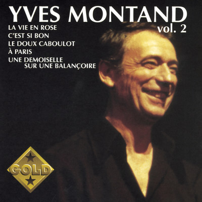 アルバム/Gold Vol. 2/Yves Montand