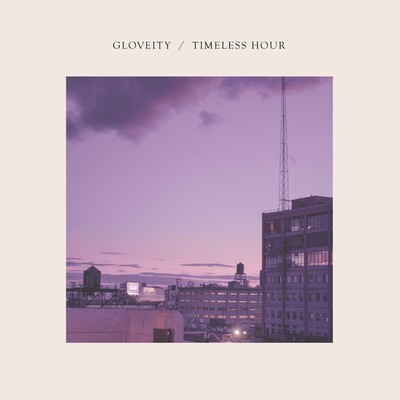 アルバム/Timeless Hour/Gloveity