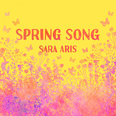 Spring Song (Acoustic Ver.)/Sara Aris