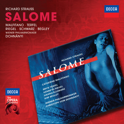 R. Strauss: Salome, Op. 54 - original version - Scene 4 - ”Wo ist Salome？”/ケネス・リーゲル／ハンナ・シュヴァルツ／Frode Olsen／ウィーン・フィルハーモニー管弦楽団／クリストフ・フォン・ドホナーニ