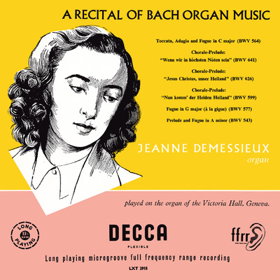 アルバム/Jeanne Demessieux - The Decca Legacy (Vol. 2: Jeanne Demessieux plays Bach at Victoria Hall, Geneva)/ジャンヌ・ドゥメッシュー