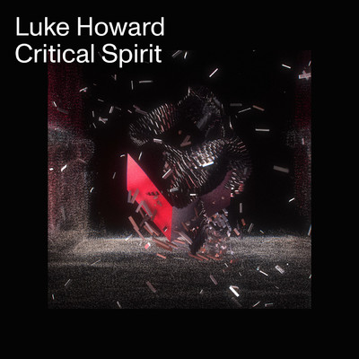 Critical Spirit/ルーク・ハワード
