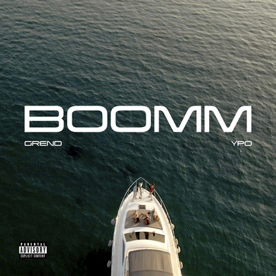 Boomm (Explicit)/Ypo／Grend Kid