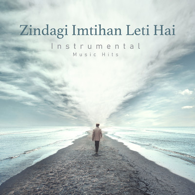 シングル/Zindagi Imtihan Leti Hai (From ”Naseeb” ／ Instrumental Music Hits)/Laxmikant Pyarelal／Shafaat Ali