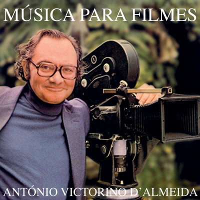 Musica Para Filmes/Antonio Victorino d'Almeida