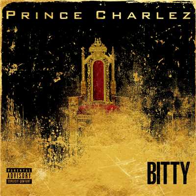 シングル/Bitty (Explicit)/プリンス・チャールズ