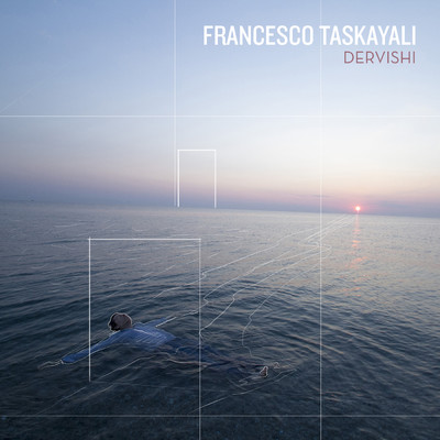 Dervishi: Development/Francesco Taskayali
