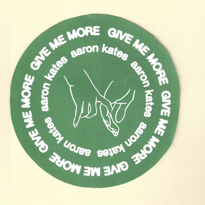 Give Me More/Aaron Kates