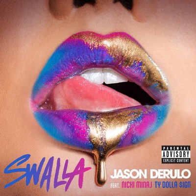 シングル/Swalla (feat. Nicki Minaj & Ty Dolla $ign)/Jason Derulo