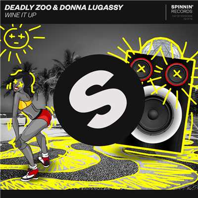 Wine It Up/Deadly Zoo & Donna Lugassy