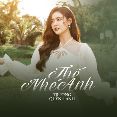 アルバム/The Nhe Anh/Truong Quynh Anh