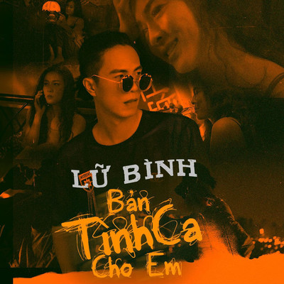 アルバム/Ban Tinh Ca Cho Em/Lu Binh