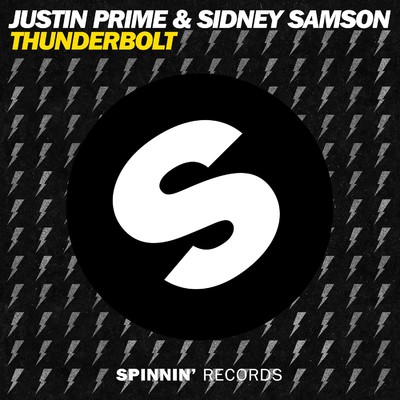 Thunderbolt/Justin Prime & Sidney Samson