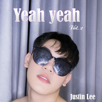 アルバム/Yeah yeah Vol. 2 (Beat)/Justin Lee