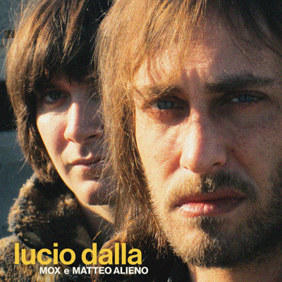 Lucio Dalla (feat. Matteo Alieno)/MOX