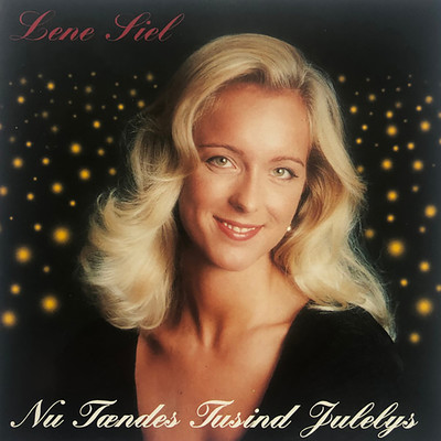 アルバム/Nu Taendes Tusind Julelys/Lene Siel