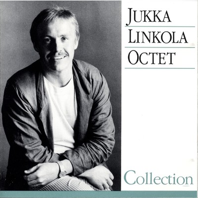 Linkola: Boogie woogie waltz/Jukka Linkola Octet