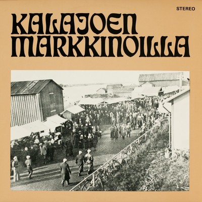 アルバム/Kalajoen markkinoilla/Pekka Himanka