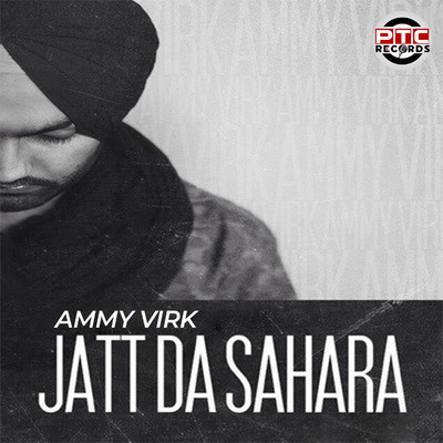 シングル/Jatt Da Sahara/Ammy Virk