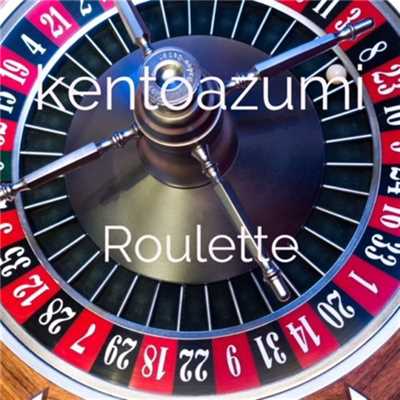 アルバム/Roulette/kentoazumi