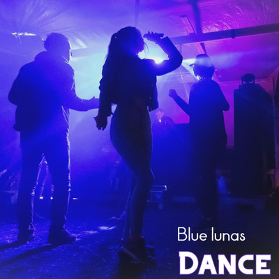 シングル/Dance/Blue Lunas