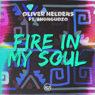シングル/Fire In My Soul feat.Shungudzo/Oliver Heldens