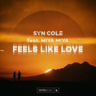 シングル/Feels Like Love/Syn Cole／MIYA MIYA