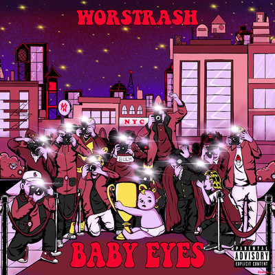 シングル/Baby eyes/WORSTRASH