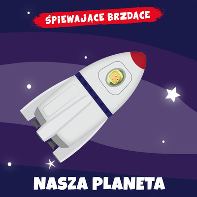 アルバム/Nasza planeta/Spiewajace Brzdace