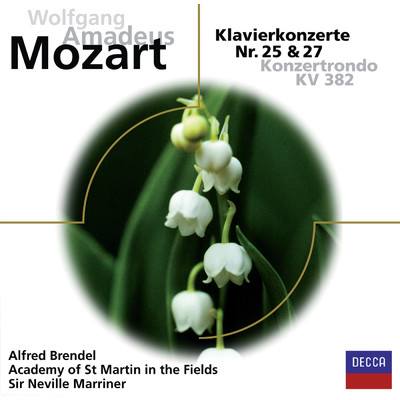 Mozart: Klavierkonzert Nr.25 & 27 + Konzertrondo KV382 (Eloquence)/アルフレッド・ブレンデル／アカデミー・オブ・セント・マーティン・イン・ザ・フィールズ／サー・ネヴィル・マリナー
