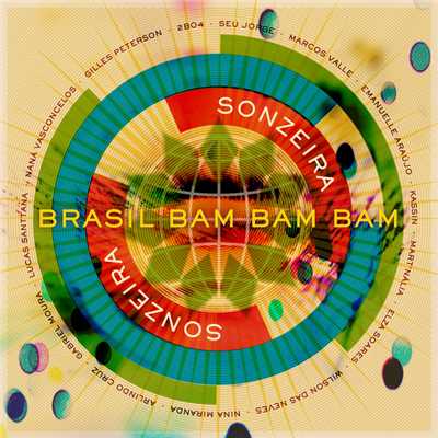 ブラジル・パンデイロ (featuring Emanuelle Araujo, アルリンド・クルス, Chico Chagas)/ソンゼイラ