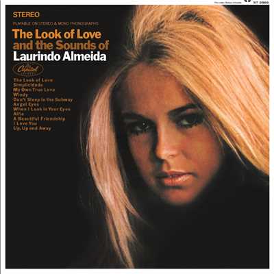 アルバム/The Look Of Love And The Sounds Of Laurindo Almeida/ローリンド・アルメイダ