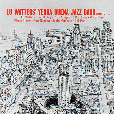 Sunset Cafe Stomp (Alternate Take)/Lu Watters' Yerba Buena Jazz Band