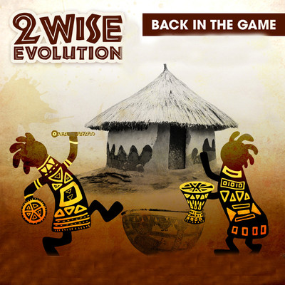 アルバム/Back In The Game/2wise Evolution