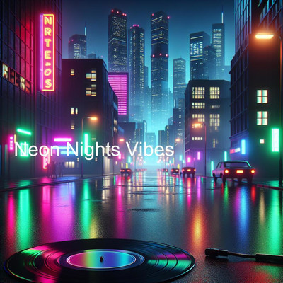 アルバム/Neon Nights Vibes/CyberWave Mastermind