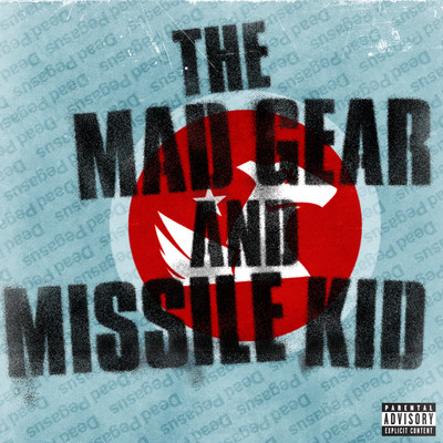 アルバム/The Mad Gear and Missile Kid EP/マイ・ケミカル・ロマンス