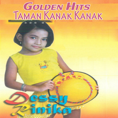 Golden Hits Taman Kanak Kanak/Dessy Rinika