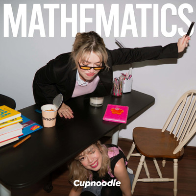 シングル/Mathematics/Cupnoodle