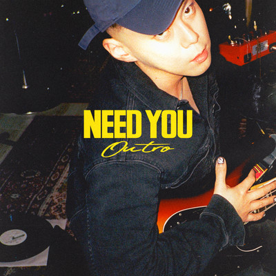 Need You (Outro)/GSoul